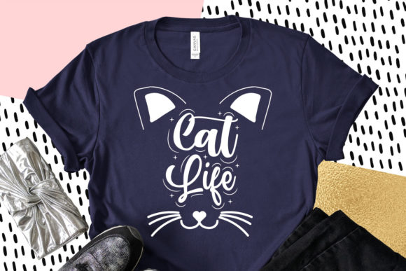 Cat Life, Cat Quotes Svg