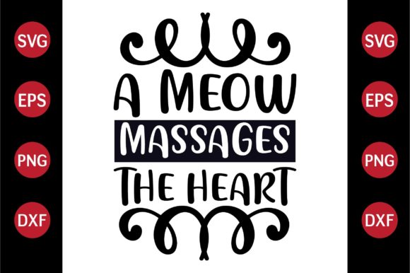 Cat SVG Design a Meow Massages the Heart