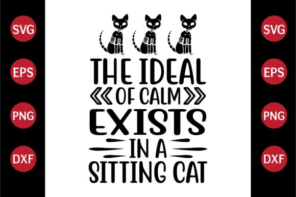 Cat SVG Design the Ideal of Calm Exists