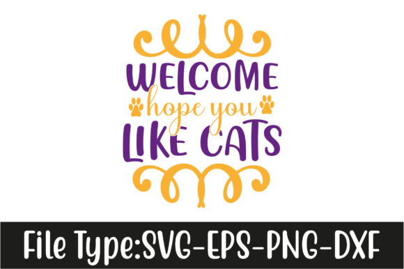 Cat Svg Design, Welcome Hope You Like Ca