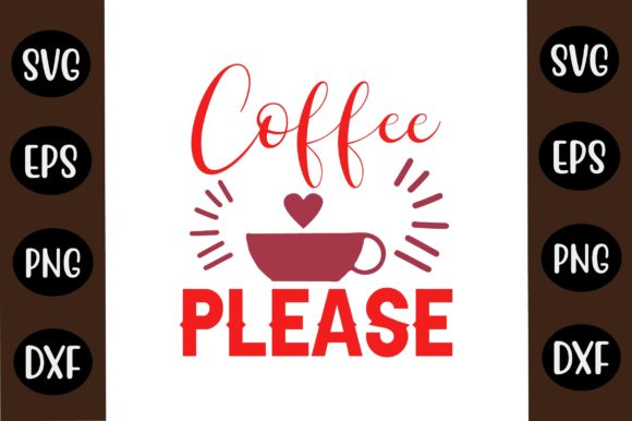 Coffee SVG Design Coffee Please