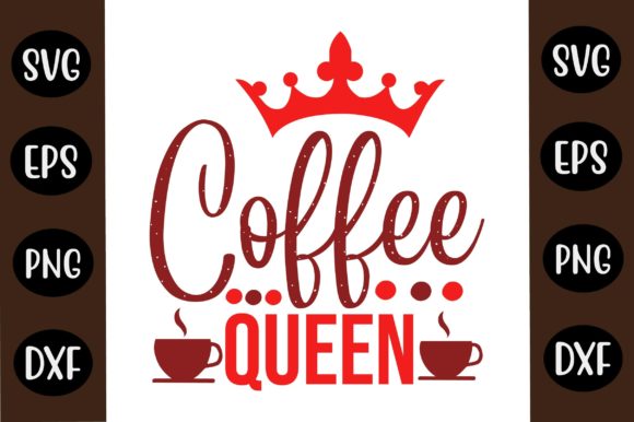 Coffee SVG Design Coffee Queen