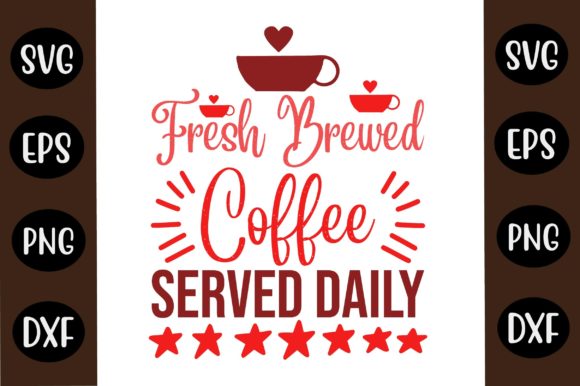 Coffee SVG Design Fresh Brewed Coffee Se