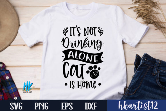 It's Not Drinking Alone if Your Cat Is