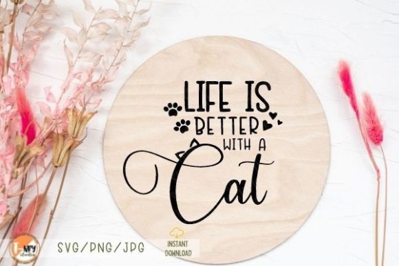 Life is Better with a Cat SVG