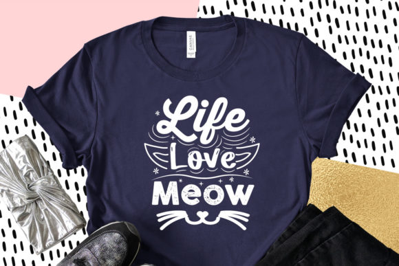 Life Love Meow, Cat Svg