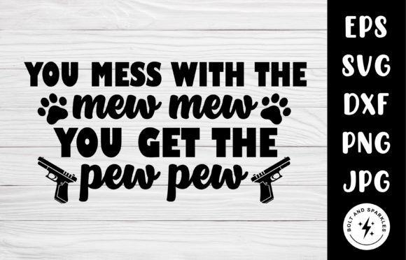 Mess with the Mew Mew, SVG Graphic
