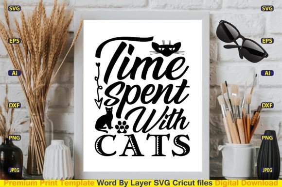 Time Spent with Cats SVG Design